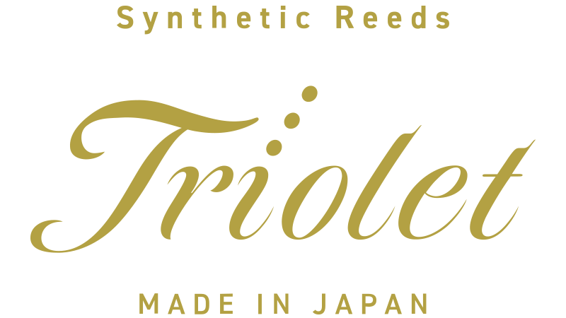 Synthetic Reeds　Triolet　Made in Japan
